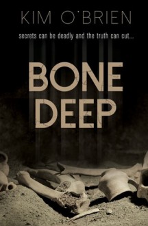 Bone Deep - Kim O'Brien