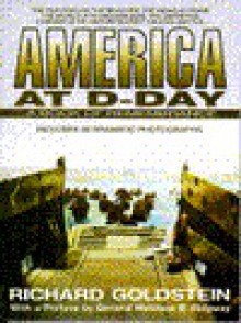 America at D-Day: A Book of Remembrance - Richard Goldstein