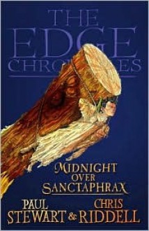 Midnight Over Sanctaphrax (Edge Chronicles) - Paul Stewart, Chris Riddell