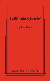 California Schemin - Ron House