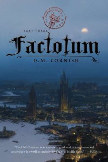 Factotum (The Foundling's Tale, #3) - D.M. Cornish