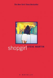 Shopgirl - Steve Martin