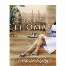 Iris and Ruby - Rosie Thomas