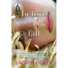 Before I Fall - Lauren Oliver