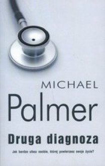 Druga diagnoza - Michael Palmer