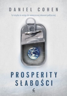 Prosperity Słabości - Daniel Cohen