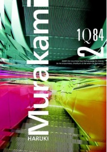 1Q84 #2 - Anna Zielińska-Elliott, Haruki Murakami