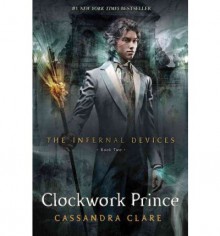 Clockwork Prince - Cassandra Clare