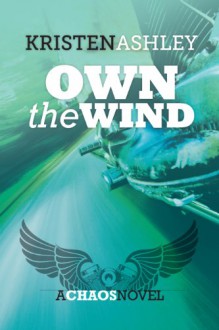 Own the Wind (Chaos) - Kristen Ashley