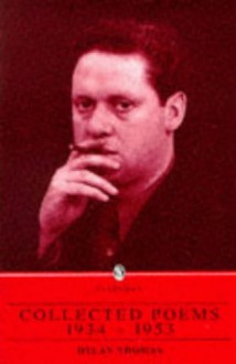 Collected Poems, 1934-1953 (The Everyman Library) - Dylan Thomas