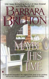 Maybe This Time - Barbara Bretton