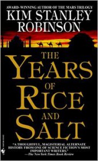 The Years of Rice and Salt - 