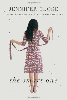 The Smart One - Jennifer Close