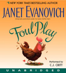 Foul Play - Janet Evanovich, C.J. Critt