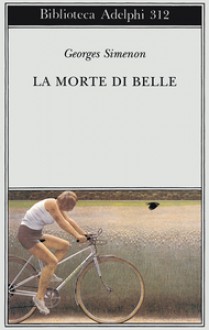 La morte di Belle - Georges Simenon, Laura Frausin Guarino