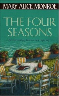 The Four Seasons (Paperback) - Mary Alice Monroe