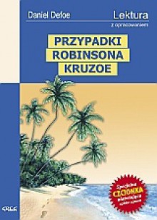 Przypadki Robinsona Kruzoe - Daniel Defoe