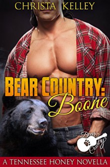 Bear Country: Boone (BBW Bear Shifter Paranormal Romance) - Christa Kelley