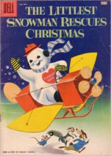 The Littlest Snowman Rescues Christmas Childrens Comic Book - Lou Diamond