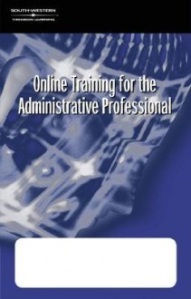 Online Training for the Administrative Professional Corporate Version: Planning Meetings and Conferences Ind Version - Sue Rigby, Sue Jennings, Karin M. Stulz