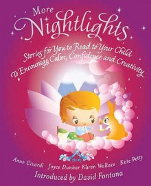 More Nightlights: Stories For You To Read To Your Child To Encourage Calm, Confidence (Nightlights) - David Fontana