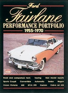 Ford Fairlane 1955-1970 Performance Portfo (Performance Portfolio) - R.M. Clarke