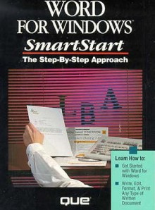 Word for Windows Smartstart (Smartstart (Oasis Press)) - Daniel Speers, Elaine Marmel