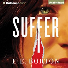 Suffer - E. E. Borton, Emily Sutton-Smith