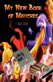 My New Book of Matches - Sarah Lynch