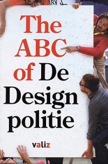 The ABC of de Designpolitie - Louise Schouwenberg