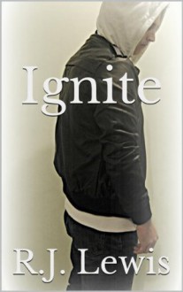 Ignite - R.J. Lewis