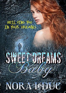 Sweet Dreams, Baby - Bev Katz Rosenbaum,Nora LeDuc,Patti Roberts