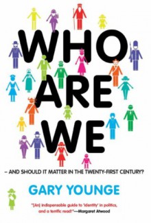 Who Are We And Should It Matter In The 21st Century? - Gary Younge