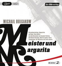 Meister und Margarita - Michail Bulgakow,Klaus Buhlert,Michael Rotschopf,Manfred Zapatka,Valery Tscheplanowa,Karl Markovics,Felix von Manteuffel,Dietmar Bär,Alexander Nitzberg