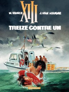 XIII - tome 08 - Treize contre un (French Edition) - Van Hamme, Vance