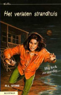 Het verlaten strandhuis - Annelies Clements, R.L. Stine