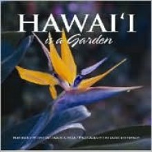 Hawai'i Is a Garden - Douglas Peebles