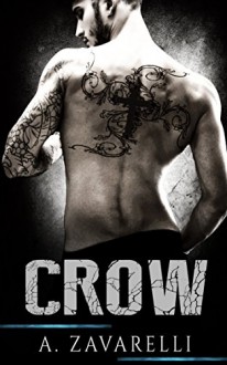 CROW (Boston Underworld Book 1) - A. Zavarelli