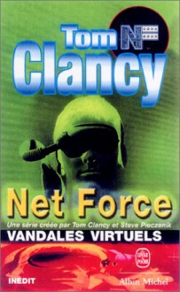 Vandales virtuels (Tom Clancy's Net Force Explorers, #1) - Diane Duane, Tom Clancy, Steve Pieczenik