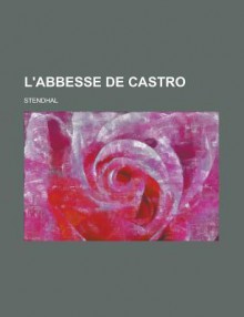 L'Abbesse de Castro - Stendhal