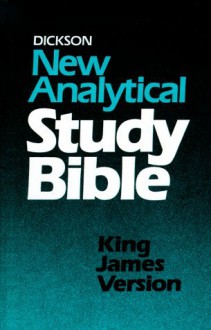 KJV - Dickson's New Analytical Study Bible - Thomas Nelson Publishers