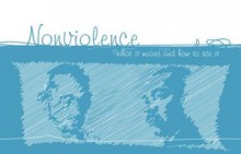 Nonviolence - What it means and how to use it? - Manoj Jain