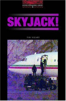 Skyjack! - Tim Vicary, Jennifer Bassett, Tricia Hedge