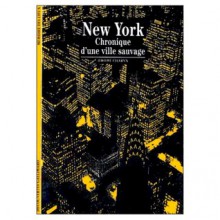 New York : Chronique d'une ville sauvage - Jerome Charyn