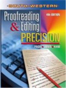 Proofreading and Editing Precision [With CDROM] - Larry G. Pagel, Ellis Jones, David Kane