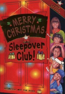 Merry Christmas, Sleepover Club - Sue Mongredien