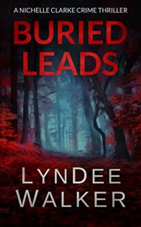 Buried Leads - LynDee Walker