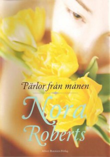 Pärlor från månen - Nora Roberts