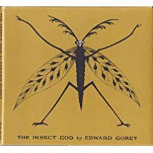 The Insect God - Edward Gorey