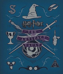 Harry Potter: The Artifact Vault - Jody Revenson